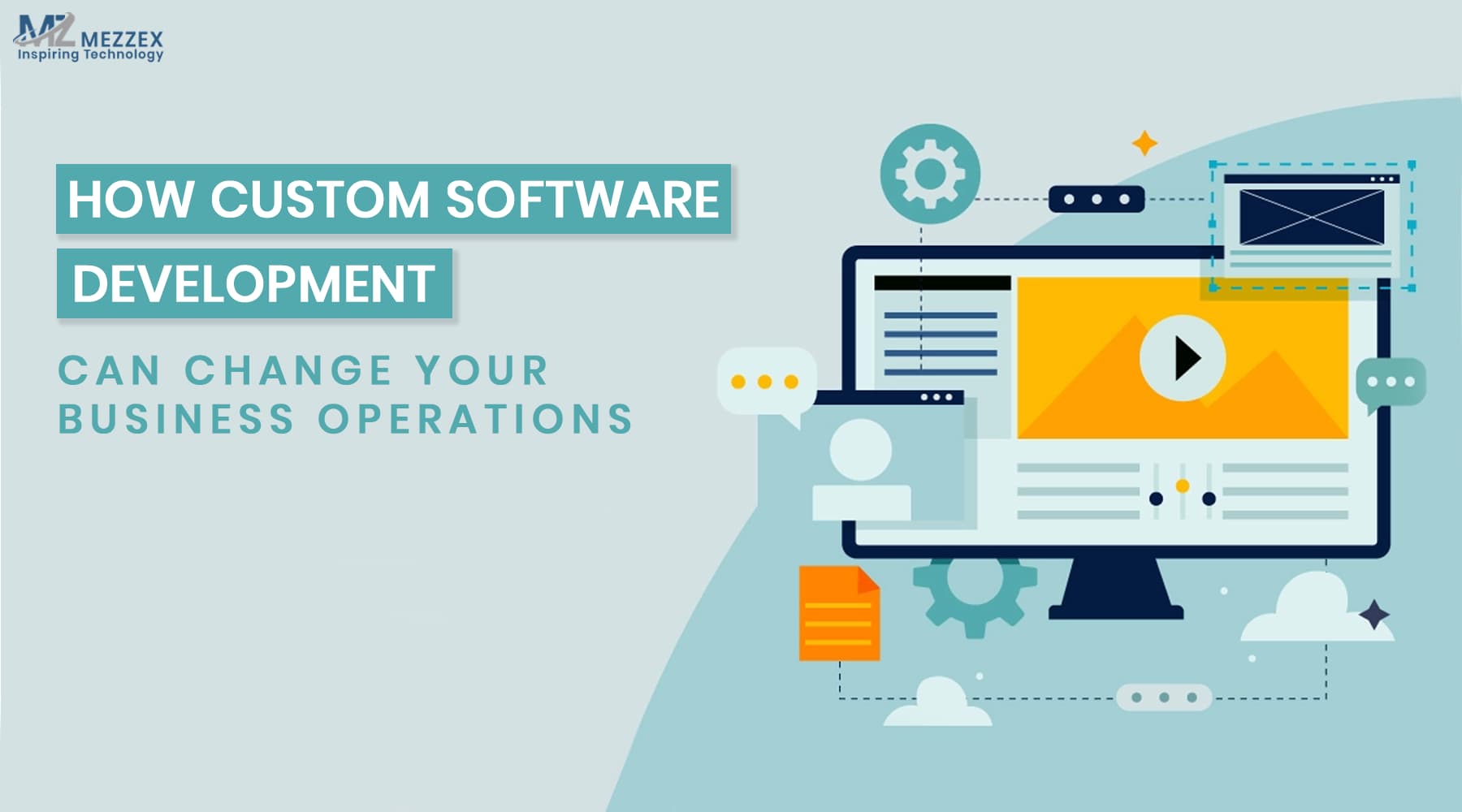 How Custom Software Development Can Change Your Business Operations
