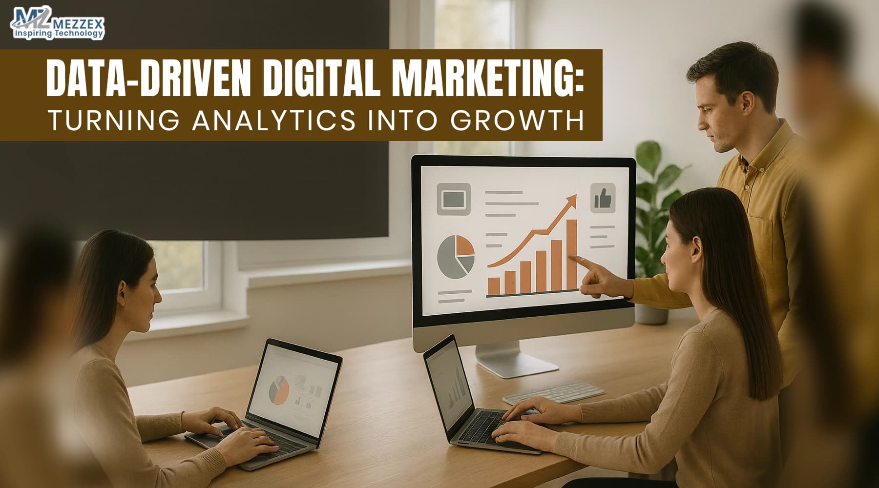 Data‑Driven Digital Marketing: Turning Analytics Into Growth